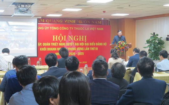 Đảng bộ Tổng công ty Thuốc lá Việt Nam: tổ chức hội nghị học tập quán triệt và triển khai thực hiện Nghị quyết Đại hội đại biểu Đảng bộ Khối Doanh nghiệp Trung ương nhiệm kỳ 2020-2025