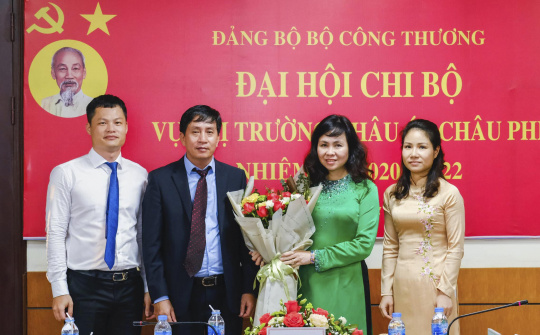 Chi bộ Vụ Thị trường Châu Á – Châu Phi: Sớm đưa Nghị quyết Đại hội  Chi bộ nhiệm kỳ 2020 – 2022 vào thực tiễn