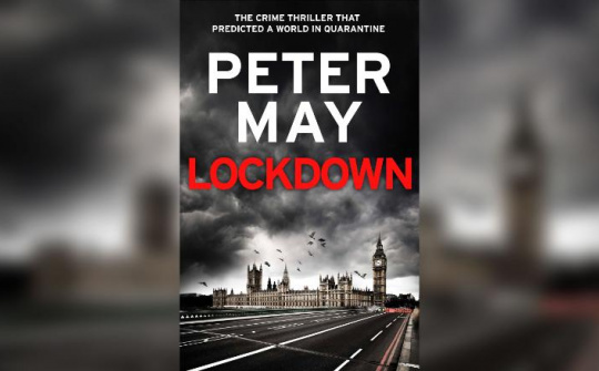“LockDown” cuốn tiểu thuyết về đại dịch, từng bị các nhà xuất bản từ chối có nội dung giống hệt đại dịch covid-19