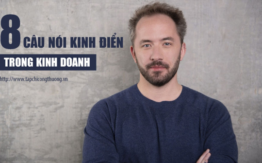 8 câu nói kinh điển, đắt giá nhất mọi thời đại mà các start-up nên biết