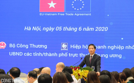"Bộ Công Thương chủ động triển khai từng bước ngay khi EVFTA đang trong quá trình hoàn tất hồ sơ phê chuẩn"