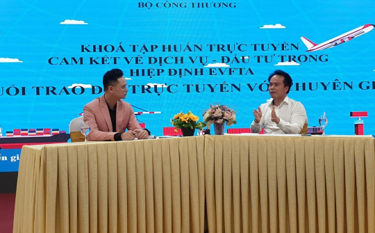 3.300 học viên đăng ký tham dự tập huấn trực tuyến về các cam kết trong EVFTA