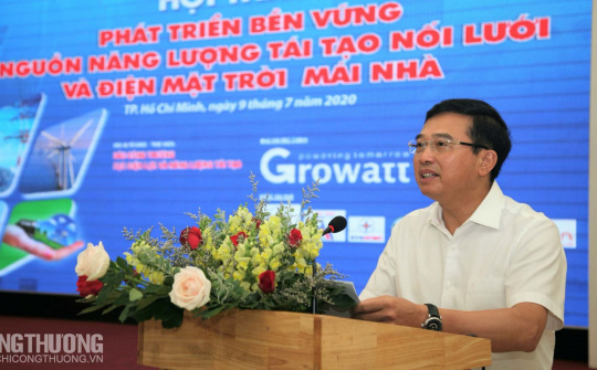 Tăng cường hoàn thiện cơ chế, khai thác tối đa tiềm năng nguồn năng lượng tái tạo