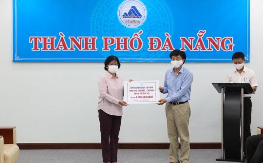 EVN ủng hộ Đà Nẵng 1 tỷ đồng phục vụ công tác phòng chống dịch COVID-19