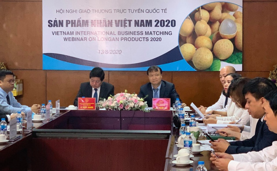 Giao thương trực tuyến: Cơ hội kinh doanh triển vọng cho trái nhãn Việt Nam