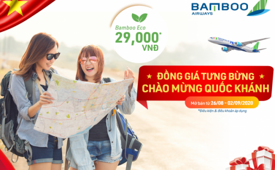 Mừng Quốc khánh 2/9 Bamboo Airways tưng bừng ưu đãi vé đồng giá 29.000 đồng