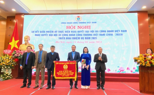 Công đoàn Công Thương VN đẩy mạnh chương trình phúc lợi đoàn viên