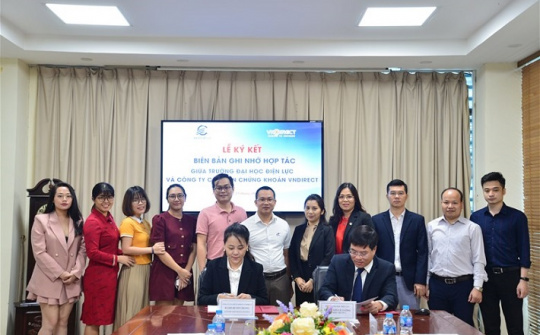 Trường Đại học Điện lực ký kết hợp tác với Công ty Cổ phần Chứng khoán VNDIRECT