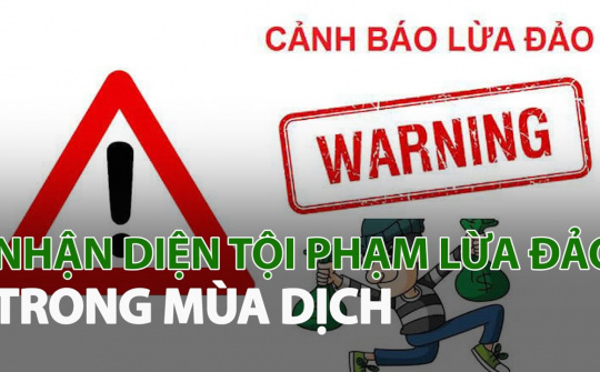 Cảnh báo một số thủ đoạn lừa đảo chiếm đoạt tài sản qua mạng người dân cần biết
