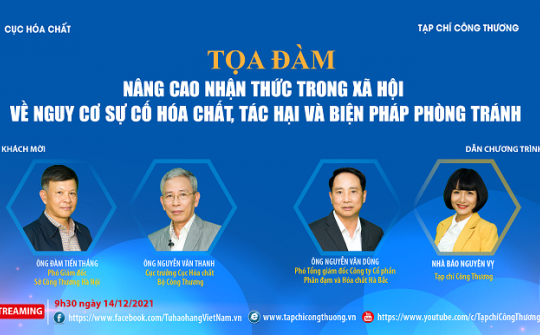 [TỌA ĐÀM TRỰC TUYẾN] Nâng cao nhận thức trong xã hội về nguy cơ, sự cố hóa chất, tác hại và biện pháp phòng tránh