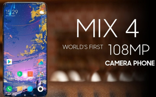 Xiaomi Mi MIX 4 rò rỉ loạt thông số cấu hình mới nhất