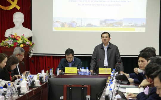 Tìm mọi giải pháp, sáng kiến để rút ngắn tiến độ Dự án NMNĐ Thái Bình 2