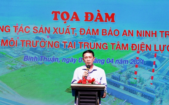 Trung tâm Điện lực Vĩnh Tân: Tọa đàm về công tác sản xuất,  đảm bảo an ninh trật tự và bảo vệ môi trường