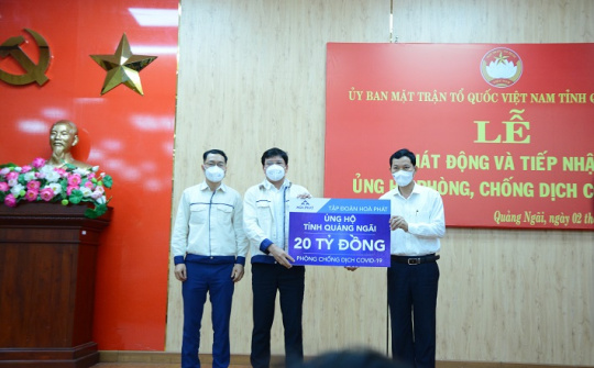 Hòa Phát ủng hộ tỉnh Quảng Ngãi 20 tỷ đồng phòng chống dịch Covid-19