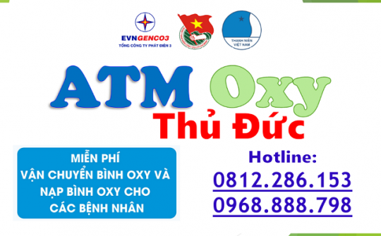EVNGENCO 3: Tài trợ chương trình ATM Oxy miễn phí cho Bệnh nhân Covid-19