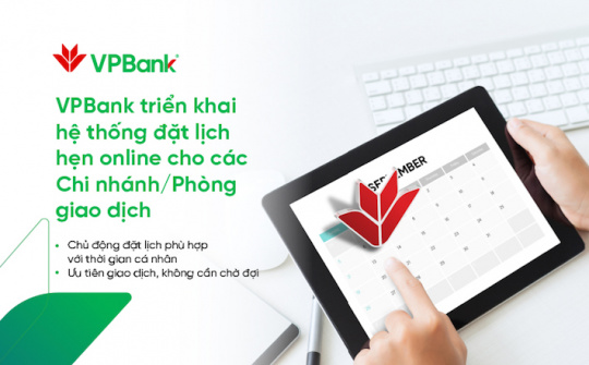 VPBank triển khai dịch vụ Đặt lịch hẹn Online cho khách tới ngân hàng mùa dịch