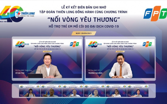 Thiên Long đồng hành cùng FPT hỗ trợ trẻ em mồ côi do đại dịch Covid-19