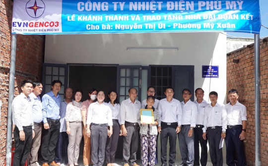 Nhiệt điện Phú Mỹ: Trao nhà Đại đoàn kết cho người nghèo tại địa phương năm 2022