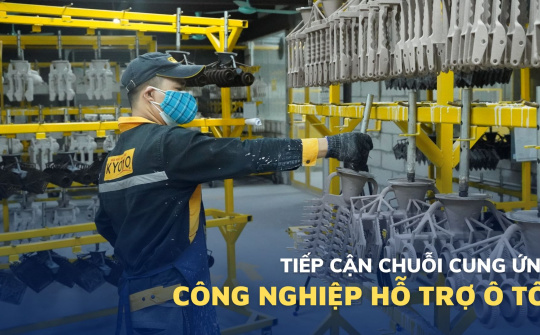 Tăng khả năng tiếp cận chuỗi cung ứng cho công nghiệp hỗ trợ ngành ô tô