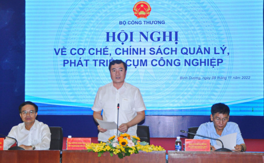 Tiếp tục hoàn thiện về cơ chế, chính sách phát triển các Cụm công nghiệp