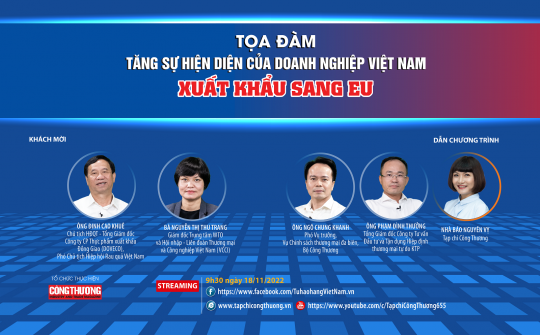 [Tọa đàm trực tuyến] Tăng sự hiện diện của doanh nghiệp Việt Nam xuất khẩu sang EU