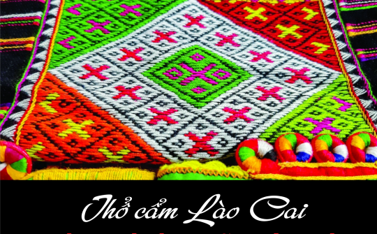 Thổ cẩm Lào Cai - Món quà ý nghĩa độc đáo