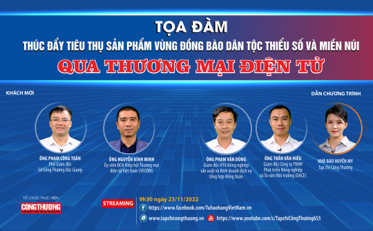 [TRỰC TUYẾN] Thúc đẩy tiêu thụ sản phẩm vùng đồng bào dân tộc thiểu số và miền núi qua thương mại điện tử