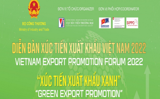 Sắp diễn ra Diễn đàn Xúc tiến xuất khẩu năm 2022