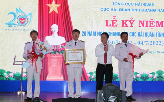 Cục Hải quan Quảng Nam:  Dấu ấn 20 năm nỗ lực và trưởng thành
