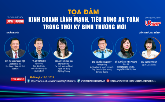 [TỌA ĐÀM TRỰC TUYẾN] Kinh doanh lành mạnh, tiêu dùng an toàn trong thời kỳ bình thường mới