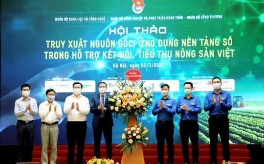 Kết nối và số hóa hệ thống truy xuất nguồn gốc nâng cao giá trị nông sản Việt