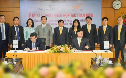 Vietcombank & Vietnam Post ký thỏa thuận hợp tác toàn diện