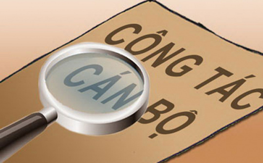 Quy hoạch cán bộ lãnh đạo, quản lý của Bộ Công Thương nhiệm kỳ 2021 - 2026 bảo đảm chất lượng, chặt chẽ, đồng bộ, công khai, minh bạch