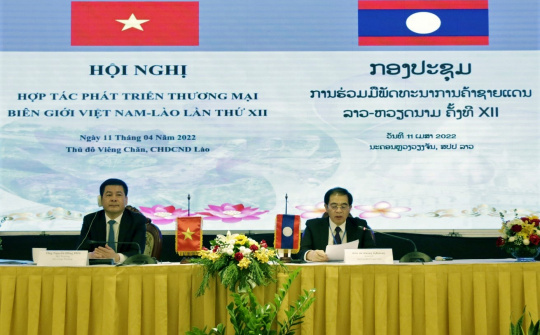 Hội nghị hợp tác phát triển thương mại biên giới Việt Nam - Lào lần thứ XII