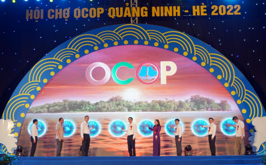 OCOP Quảng Ninh - Hè 2022: Động lực để doanh nghiệp phục hồi trong điều kiện bình thường mới