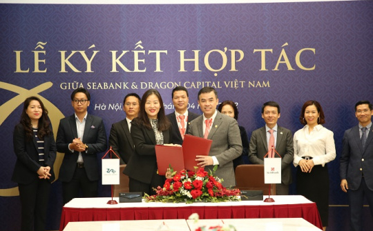 SeABank và Dragon Capital Việt Nam ký kết hợp tác
