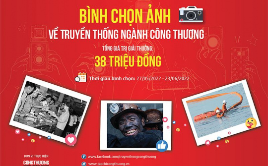 Trở lại với Hoạt động Bình chọn ảnh về Truyền thống ngành Công Thương