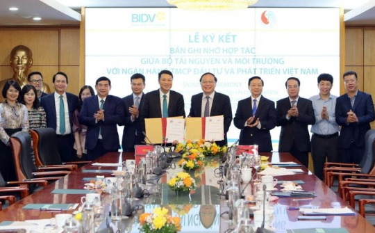 Bộ Tài nguyên và Môi trường và BIDV ký kết Bản Ghi nhớ hợp tác