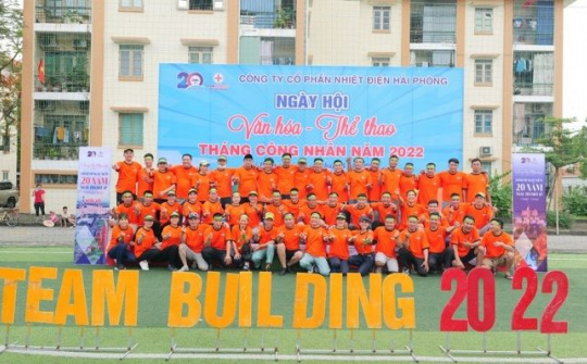 Nhiệt điện Hải Phòng: Sôi nổi ngày hội Văn hóa - Thể thao Tháng công nhân năm 2022