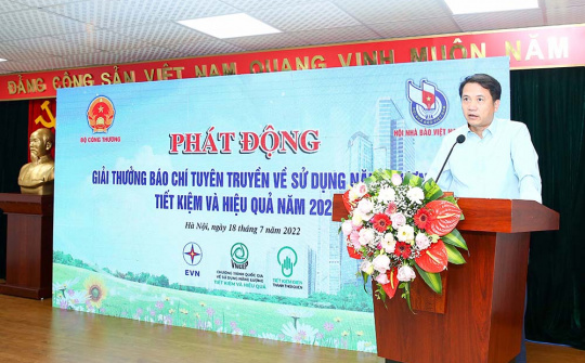 Phát động "Giải thưởng báo chí tuyên truyền về sử dụng năng lượng tiết kiệm và hiệu quả năm 2022"