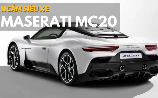 Xem trước siêu xe Maserati MC20 sắp về Việt Nam