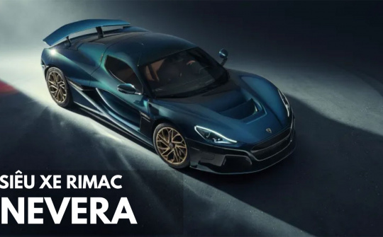 Rimac Nevera – siêu xe điện giá 2,4 triệu USD