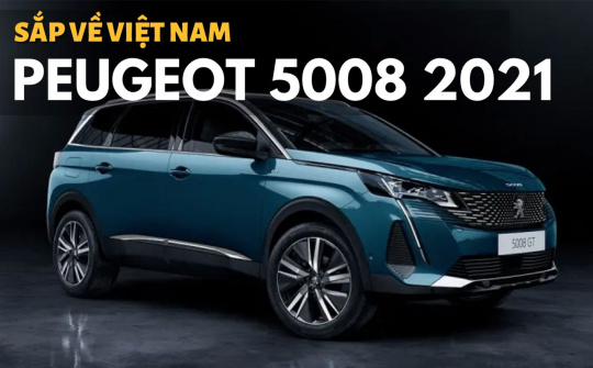 Xem trước Peugeot 5008 2021 sắp về Việt Nam