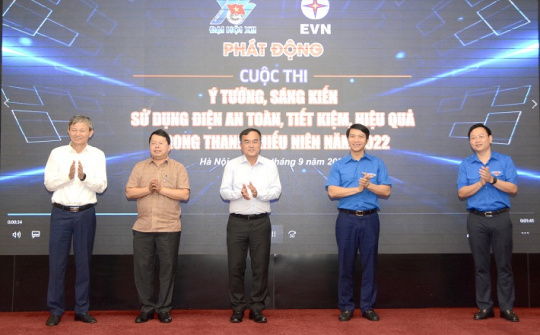 Phát động Cuộc thi “Ý tưởng, sáng kiến sử dụng điện tiết kiệm, an toàn, hiệu quả trong thanh thiếu niên” năm 2022
