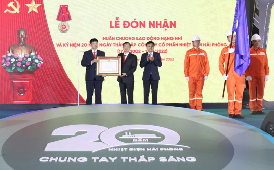 Nhiệt điện Hải Phòng: Kỷ niệm 20 năm thành lập và đón nhận Huân chương Lao động hạng Nhì