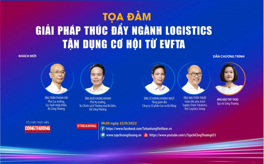 [Trực tuyến] Giải pháp thúc đẩy ngành logistics tận dụng cơ hội từ EVFTA