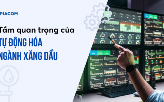 Tầm quan trọng của tự động hóa ngành xăng dầu