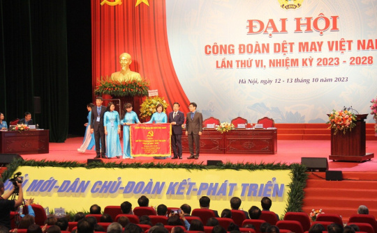 Công đoàn Dệt May: Đảm bảo lợi ích người lao động, thúc đẩy hiệu quả các phong trào thi đua