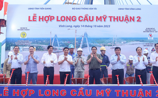 Chính thức hợp long cầu Mỹ Thuận 2, nối Vĩnh Long và Tiền Giang