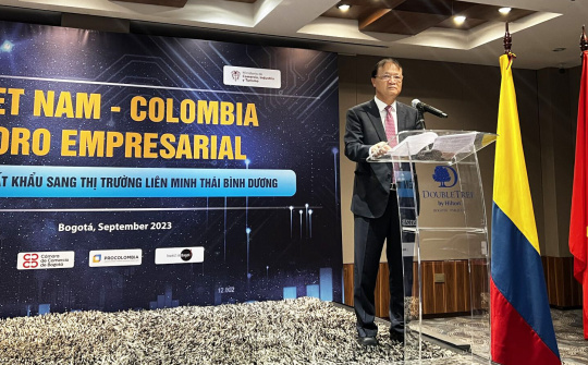 Mở thêm thị trường cho hàng hóa Việt Nam tại Colombia và Chile